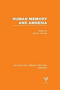 Human Memory and Amnesia (PLE: Memory) (Paperback)