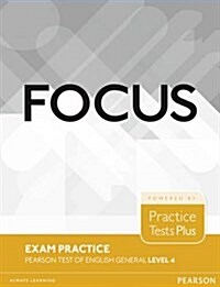 Focus Exam Practice: Pearson Tests of English General Level 4(C1) (Paperback)