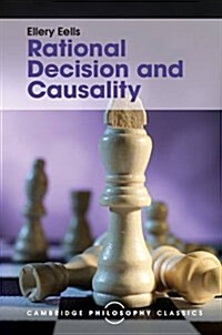 Rational Decision and Causality (Paperback)