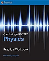 Cambridge IGCSE (TM) Physics Practical Workbook (Paperback, 2 Revised edition)