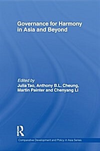 Governance for Harmony in Asia and Beyond (Paperback)