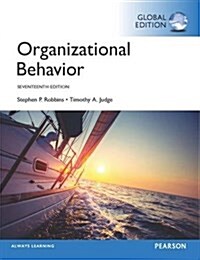 [중고] Organizational Behavior, Global Edition (Paperback, 17 ed)