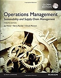 Operations Management: Sustainability and Supply Chain Management, Global Edition (Paperback, 12 ed)