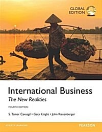 International Business: The New Realities, Global Edition (Paperback, 4 ed)