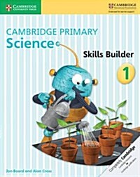 Cambridge Primary Science Skills Builder 1 (Paperback)
