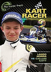 EDGE: The Inside Track: Kart Racer - Lando Norris vs Callum Ilott (Hardcover, Illustrated ed)