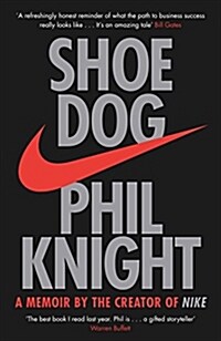 Shoe Dog : A Memoir by the Creator of Nike (Hardcover)