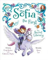 (Disney) Sofia the first : The secret library