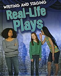 Writing and Staging Real-Life Plays (Hardcover)