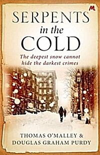 Serpents in the Cold (Paperback)