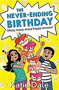 The Never-Ending Birthday (Paperback, Main Market Ed.)