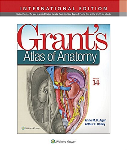 Grants Atlas of Anatomy (Paperback, Fourteenth, International Edition)