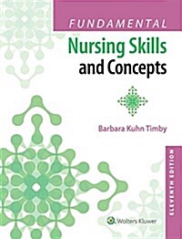 Fundamental Nursing Skills and Concepts (Paperback, 11)
