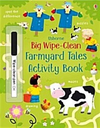 Big Wipe Clean Farmyard Tales Activities Book (Paperback)