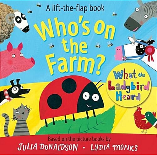 Whos on the Farm? A What the Ladybird Heard Book (Board Book, Main Market Ed.)
