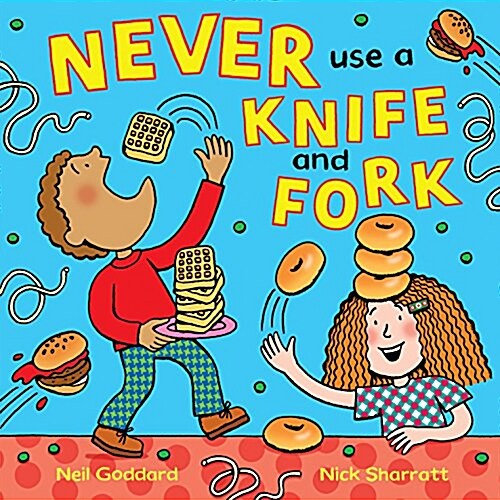 [중고] Never Use a Knife and Fork (Paperback, Main Market Ed.)