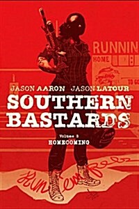 Southern Bastards Volume 3: Homecoming (Paperback)
