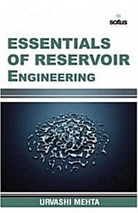 Essentials of Reservoir Engineering (Hardcover)
