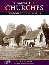 Churches of Hampshire : Photographic Memories (Paperback)