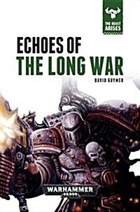 Echoes of the Long War (Hardcover)