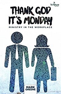 Thank God its Monday (Paperback, 2 Rev ed)