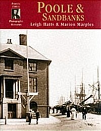 Poole and Sandbanks : Photographic Memories (Paperback)