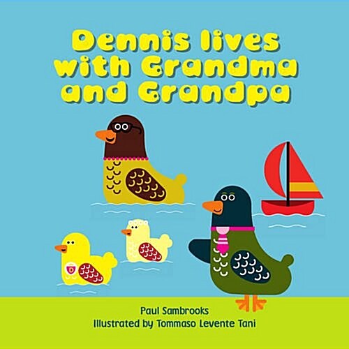 Dennis Lives with Grandma and Grandpa (Paperback)