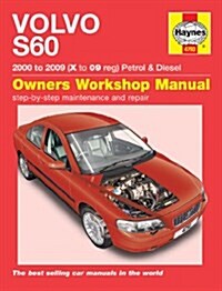 Volvo S60 Petrol & Diesel (00 - 09) Haynes Repair Manual : 00-09 (Paperback)