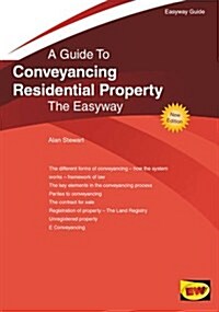 Conveyancing Residential Property : The Easyway (Paperback, 7 Revised edition)