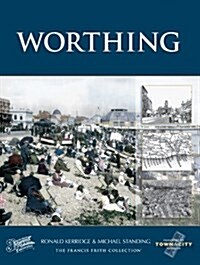 Worthing : Town & City Memories (Paperback)
