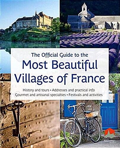 The Official Guide to the Most Beautiful Villages of France (Paperback)