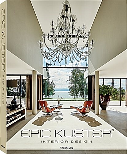 Eric Kuster: Interior Deisgn (Hardcover)