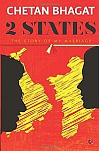 2 States: The Story Of My Marriage (Paperback)