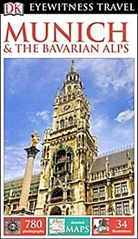 DK Eyewitness Travel Guide Munich and the Bavarian Alps (Paperback)