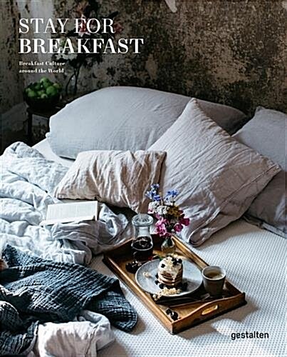 Stay for Breakfast!: Recipes for Every Occasion (Hardcover)