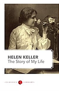 The Story of my Life by Hellen Keller (Paperback)