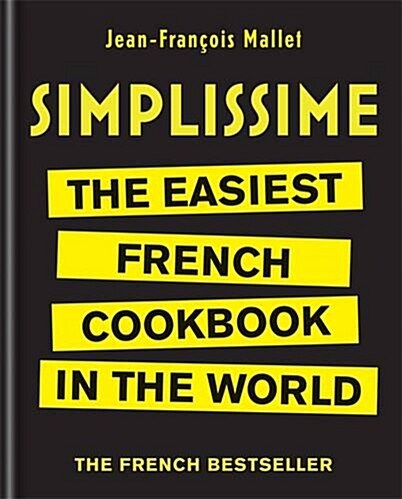 Simplissime : The Easiest French Cookbook in the World (Hardcover)