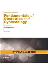 Llewellyn-Jones Fundamentals of Obstetrics and Gynaecology International Edition (Paperback, 10 Revised edition)