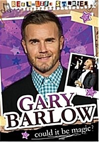 Real-life Stories: Gary Barlow (Paperback)
