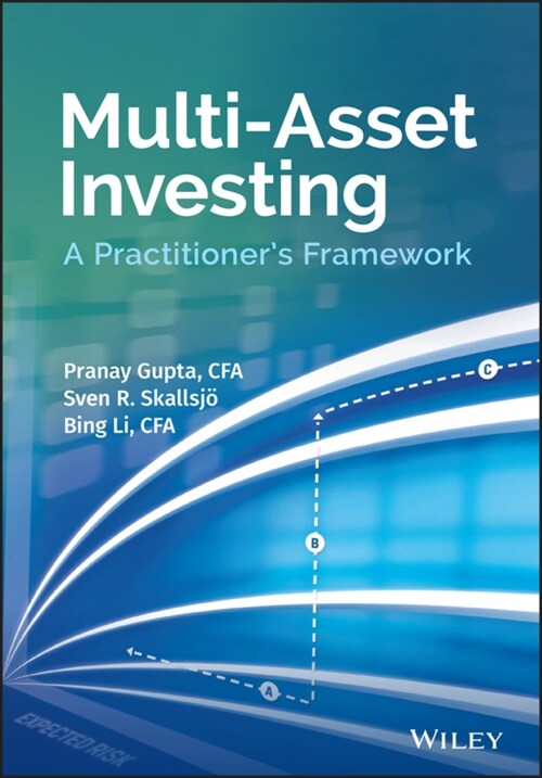 Multi-Asset Investing: A Practitioners Framework (Hardcover)