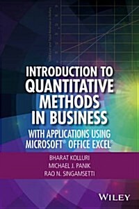 Introduction to Quantitative Methods in Business: With Applications Using Microsoft Office Excel (Hardcover)