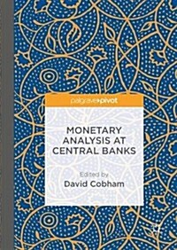 Monetary Analysis at Central Banks (Hardcover)