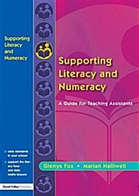 Supporting Literacy and Numeracy : A Guide for Learning Support Assistants (Hardcover)
