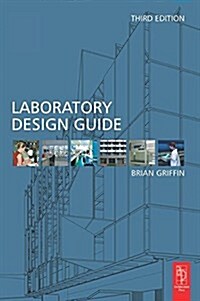 Laboratory Design Guide (Hardcover, 3 ed)