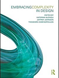 Embracing Complexity in Design (Paperback)