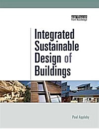 Integrated Sustainable Design of Buildings (Paperback)