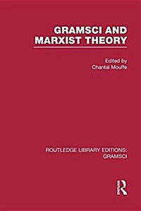 Gramsci and Marxist Theory (Paperback)