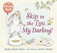 Skip to the loo, my darling! :a potty book 