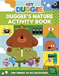 Hey Duggee: Duggees Nature Activity Book (Paperback)