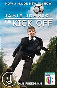 The Kick Off(TV tie-in) (Paperback)